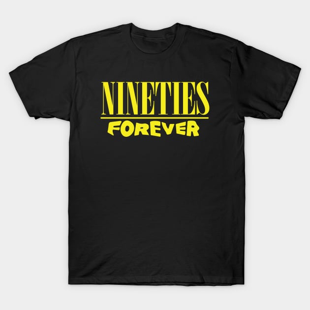 Nineties Forever T-Shirt by alfiegray